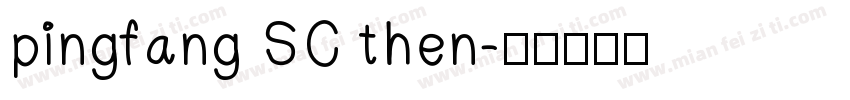 pingfang SC then字体转换